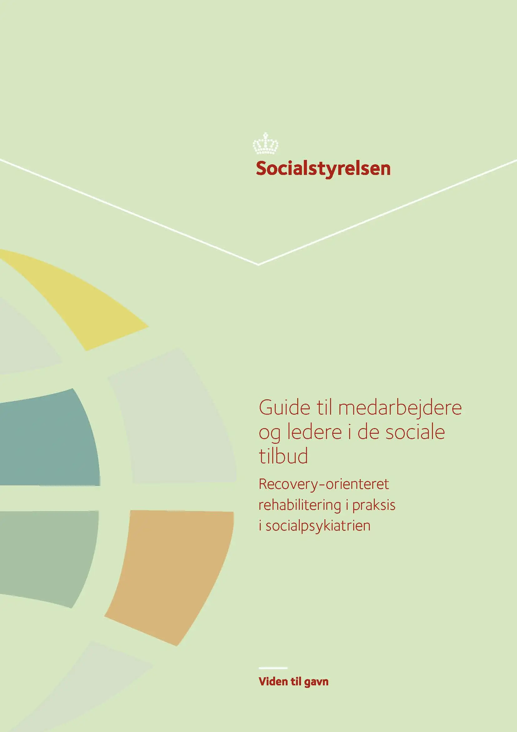 Guide Til Medarbejdere Og Ledere I De Sociale Tilbud. Recovery ...